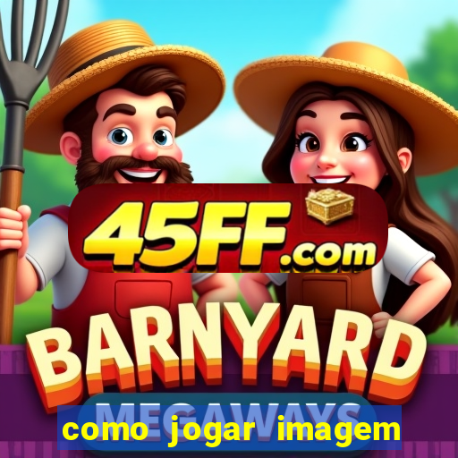 como jogar imagem no google para pesquisa